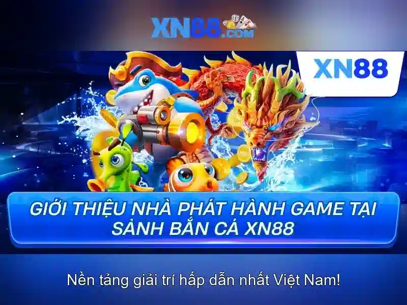 xn88: Nền tảng giải trí trực tuyến và những câu chuyện đằng sau Go88